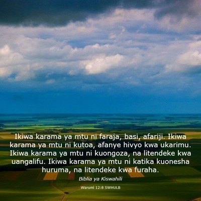 Picture 03 - Warumi 12:8 SWHULB - Ikiwa karama ya mtu ni faraja, basi, afariji. - Bible Verse Picture