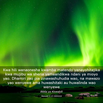 Picture 03 - Warumi 2:15 SWHULB - Kwa hili wanaonesha kwamba matendo yanayohitajika - Bible Verse Picture