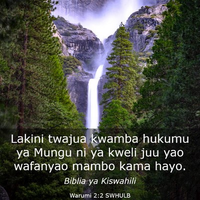Picture 03 - Warumi 2:2 SWHULB - Lakini twajua kwamba hukumu ya Mungu ni ya kweli - Bible Verse Picture