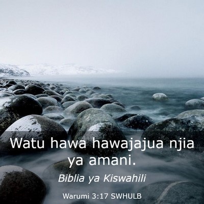 Picture 03 - Warumi 3:17 SWHULB - Watu hawa hawajajua njia ya - Bible Verse Picture