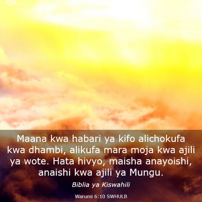 Picture 03 - Warumi 6:10 SWHULB - Maana kwa habari ya kifo alichokufa kwa dhambi, - Bible Verse Picture