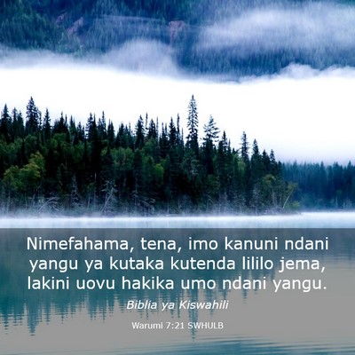 Picture 03 - Warumi 7:21 SWHULB - Nimefahama, tena, imo kanuni ndani yangu ya - Bible Verse Picture
