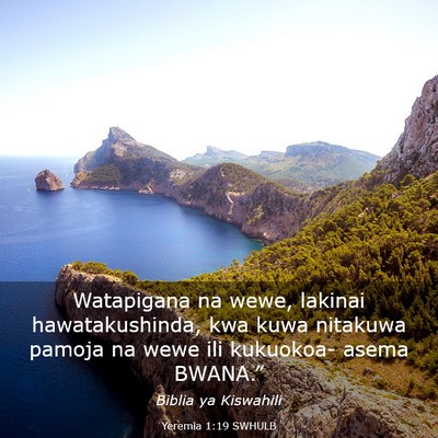 Picture 03 - Yeremia 1:19 SWHULB - Watapigana na wewe, lakinai hawatakushinda, kwa - Bible Verse Picture