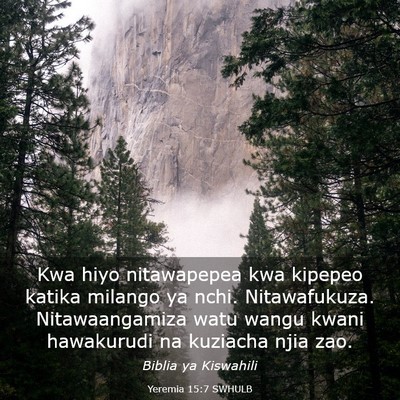 Picture 03 - Yeremia 15:7 SWHULB - Kwa hiyo nitawapepea kwa kipepeo katika milango - Bible Verse Picture
