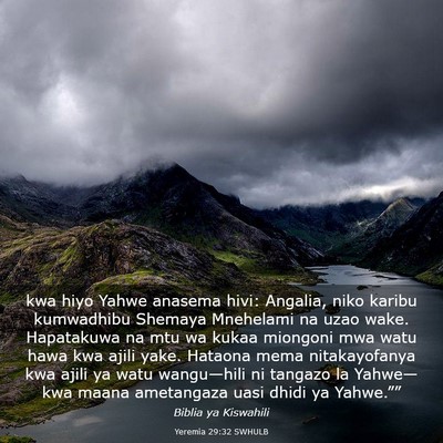 Picture 03 - Yeremia 29:32 SWHULB - kwa hiyo Yahwe anasema hivi: Angalia, niko karibu - Bible Verse Picture