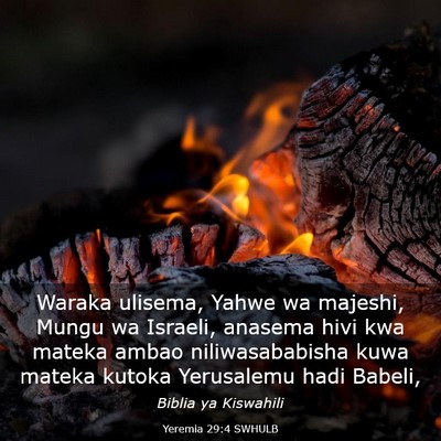 Picture 03 - Yeremia 29:4 SWHULB - Waraka ulisema, Yahwe wa majeshi, Mungu wa - Bible Verse Picture