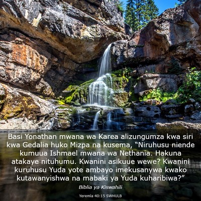 Picture 03 - Yeremia 40:15 SWHULB - Basi Yonathan mwana wa Karea alizungumza kwa siri - Bible Verse Picture