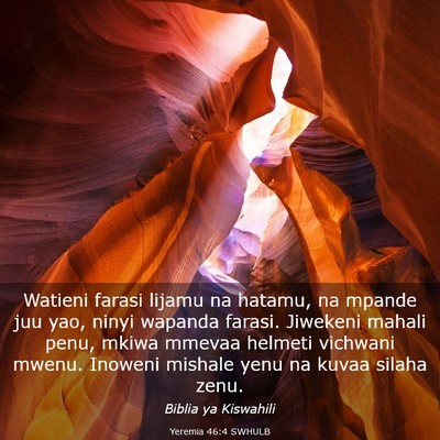 Picture 03 - Yeremia 46:4 SWHULB - Watieni farasi lijamu na hatamu, na mpande juu - Bible Verse Picture