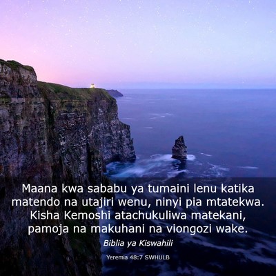 Picture 03 - Yeremia 48:7 SWHULB - Maana kwa sababu ya tumaini lenu katika matendo - Bible Verse Picture