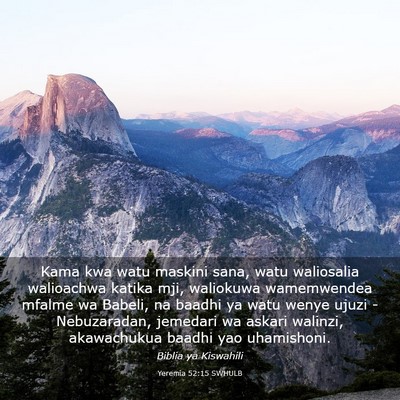 Picture 03 - Yeremia 52:15 SWHULB - Kama kwa watu maskini sana, watu waliosalia - Bible Verse Picture