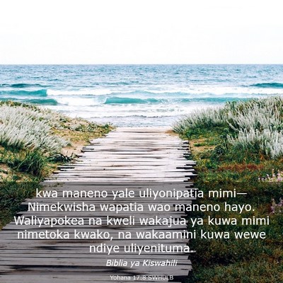 Picture 03 - Yohana 17:8 SWHULB - kwa maneno yale uliyonipatia mimi— Nimekwisha - Bible Verse Picture