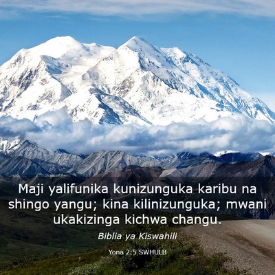 Picture 03 - Yona 2:5 SWHULB - Maji yalifunika kunizunguka karibu na shingo - Bible Verse Picture