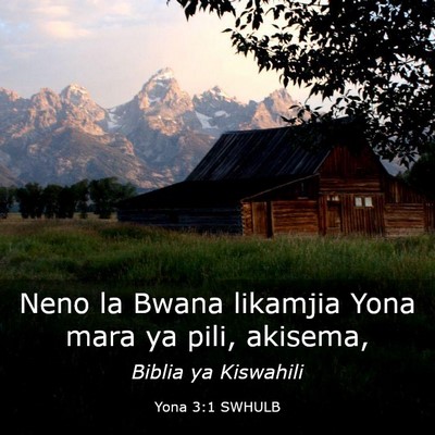Picture 03 - Yona 3:1 SWHULB - Neno la Bwana likamjia Yona mara ya pili, - Bible Verse Picture