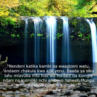 Picture 03 - Yoshua 1:11 SWHULB - “Nendeni katika kambi na waagizeni watu, - Bible Verse Picture