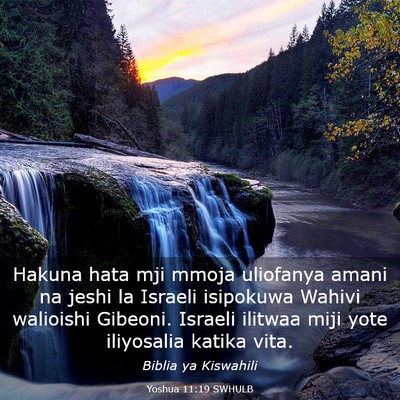 Picture 03 - Yoshua 11:19 SWHULB - Hakuna hata mji mmoja uliofanya amani na jeshi la - Bible Verse Picture