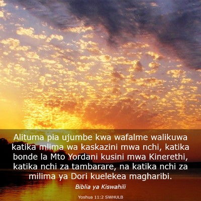 Picture 03 - Yoshua 11:2 SWHULB - Alituma pia ujumbe kwa wafalme walikuwa katika - Bible Verse Picture