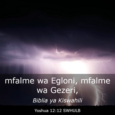 Picture 03 - Yoshua 12:12 SWHULB - mfalme wa Egloni, mfalme wa - Bible Verse Picture