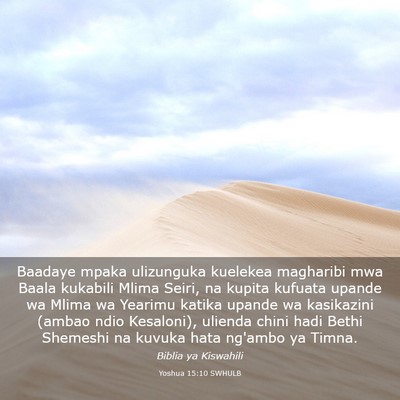 Picture 03 - Yoshua 15:10 SWHULB - Baadaye mpaka ulizunguka kuelekea magharibi mwa - Bible Verse Picture
