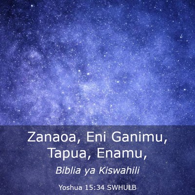 Picture 03 - Yoshua 15:34 SWHULB - Zanaoa, Eni Ganimu, Tapua, - Bible Verse Picture