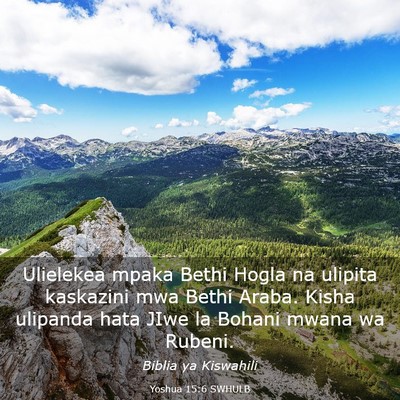 Picture 03 - Yoshua 15:6 SWHULB - Ulielekea mpaka Bethi Hogla na ulipita kaskazini - Bible Verse Picture