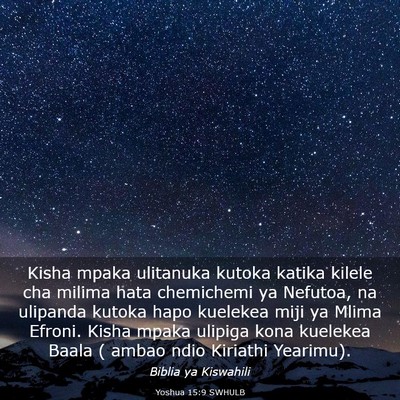 Picture 03 - Yoshua 15:9 SWHULB - Kisha mpaka ulitanuka kutoka katika kilele cha - Bible Verse Picture