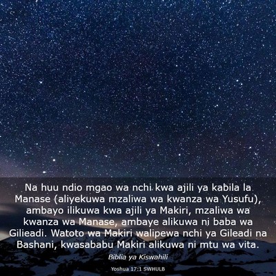 Picture 03 - Yoshua 17:1 SWHULB - Na huu ndio mgao wa nchi kwa ajili ya kabila la - Bible Verse Picture