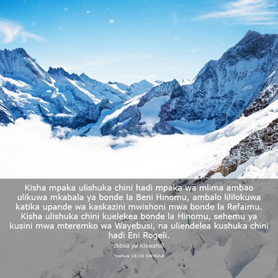 Picture 03 - Yoshua 18:16 SWHULB - Kisha mpaka ulishuka chini hadi mpaka wa mlima - Bible Verse Picture