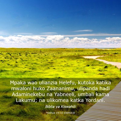 Picture 03 - Yoshua 19:33 SWHULB - Mpaka wao ulianzia Helefu, kutoka katika mwaloni - Bible Verse Picture