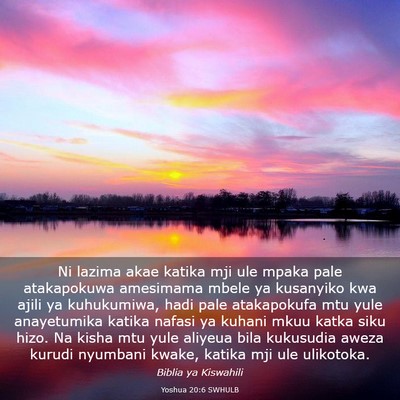 Picture 03 - Yoshua 20:6 SWHULB - Ni lazima akae katika mji ule mpaka pale - Bible Verse Picture