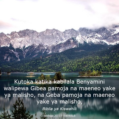 Picture 03 - Yoshua 21:17 SWHULB - Kutoka katika kabilala Benyamini walipewa Gibea - Bible Verse Picture