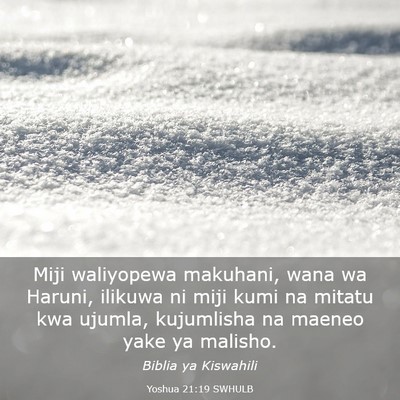Picture 03 - Yoshua 21:19 SWHULB - Miji waliyopewa makuhani, wana wa Haruni, ilikuwa - Bible Verse Picture