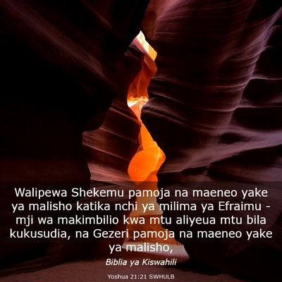 Picture 03 - Yoshua 21:21 SWHULB - Walipewa Shekemu pamoja na maeneo yake ya malisho - Bible Verse Picture