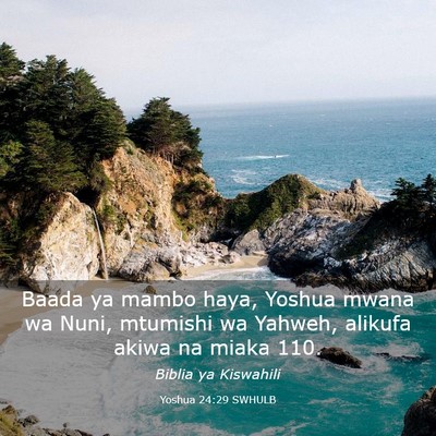 Picture 03 - Yoshua 24:29 SWHULB - Baada ya mambo haya, Yoshua mwana wa Nuni, - Bible Verse Picture