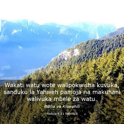 Picture 03 - Yoshua 4:11 SWHULB - Wakati watu wote walipokwisha kuvuka, sanduku la - Bible Verse Picture