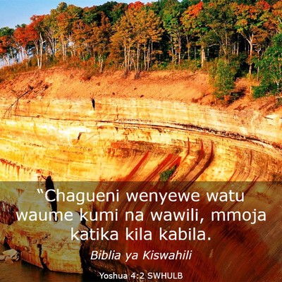 Picture 03 - Yoshua 4:2 SWHULB - “Chagueni wenyewe watu waume kumi na wawili, - Bible Verse Picture