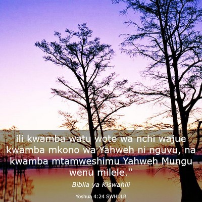 Picture 03 - Yoshua 4:24 SWHULB - ili kwamba watu wote wa nchi wajue kwamba mkono - Bible Verse Picture