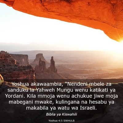 Picture 03 - Yoshua 4:5 SWHULB - Yoshua akawaambia, “Nendeni mbele za sanduku la - Bible Verse Picture