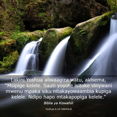 Picture 03 - Yoshua 6:10 SWHULB - Lakini Yoshua aliwaagiza watu, akisema, - Bible Verse Picture