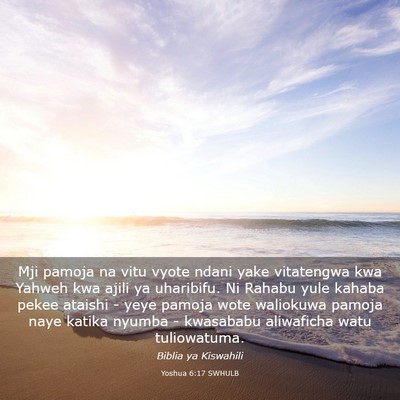 Picture 03 - Yoshua 6:17 SWHULB - Mji pamoja na vitu vyote ndani yake vitatengwa - Bible Verse Picture