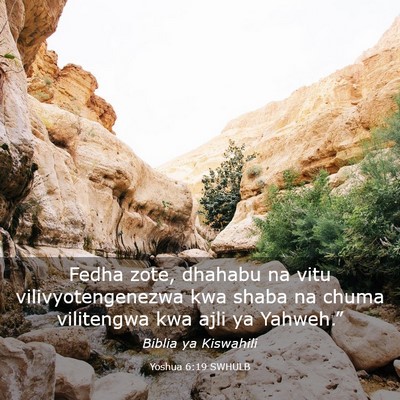 Picture 03 - Yoshua 6:19 SWHULB - Fedha zote, dhahabu na vitu vilivyotengenezwa kwa - Bible Verse Picture
