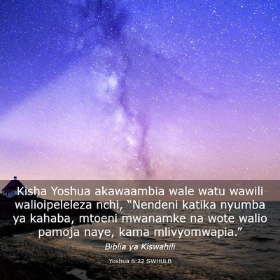 Picture 03 - Yoshua 6:22 SWHULB - Kisha Yoshua akawaambia wale watu wawili - Bible Verse Picture