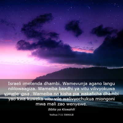 Picture 03 - Yoshua 7:11 SWHULB - Israeli imetenda dhambi. Wamevunja agano langu - Bible Verse Picture