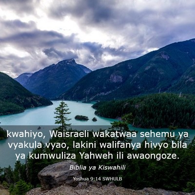 Picture 03 - Yoshua 9:14 SWHULB - kwahiyo, Waisraeli wakatwaa sehemu ya vyakula - Bible Verse Picture