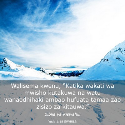 Picture 03 - Yuda 1:18 SWHULB - Walisema kwenu, “Katika wakati wa mwisho - Bible Verse Picture