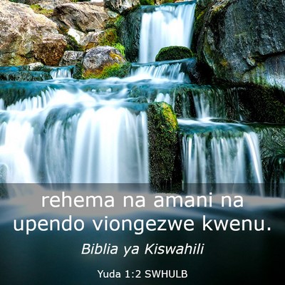 Picture 03 - Yuda 1:2 SWHULB - rehema na amani na upendo viongezwe - Bible Verse Picture
