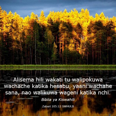 Picture 03 - Zaburi 105:12 SWHULB - Alisema hili wakati tu walipokuwa wachache katika - Bible Verse Picture