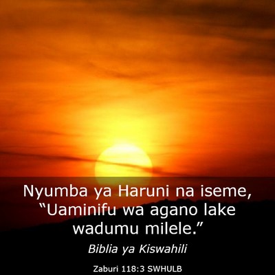 Picture 03 - Zaburi 118:3 SWHULB - Nyumba ya Haruni na iseme, “Uaminifu wa agano - Bible Verse Picture