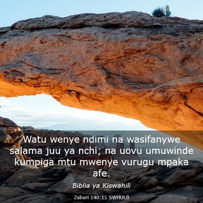 Picture 03 - Zaburi 140:11 SWHULB - Watu wenye ndimi na wasifanywe salama juu ya - Bible Verse Picture
