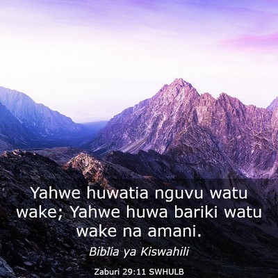 Picture 03 - Zaburi 29:11 SWHULB - Yahwe huwatia nguvu watu wake; Yahwe huwa bariki - Bible Verse Picture