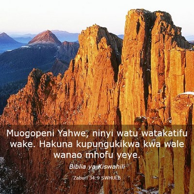 Picture 03 - Zaburi 34:9 SWHULB - Muogopeni Yahwe, ninyi watu watakatifu wake. - Bible Verse Picture